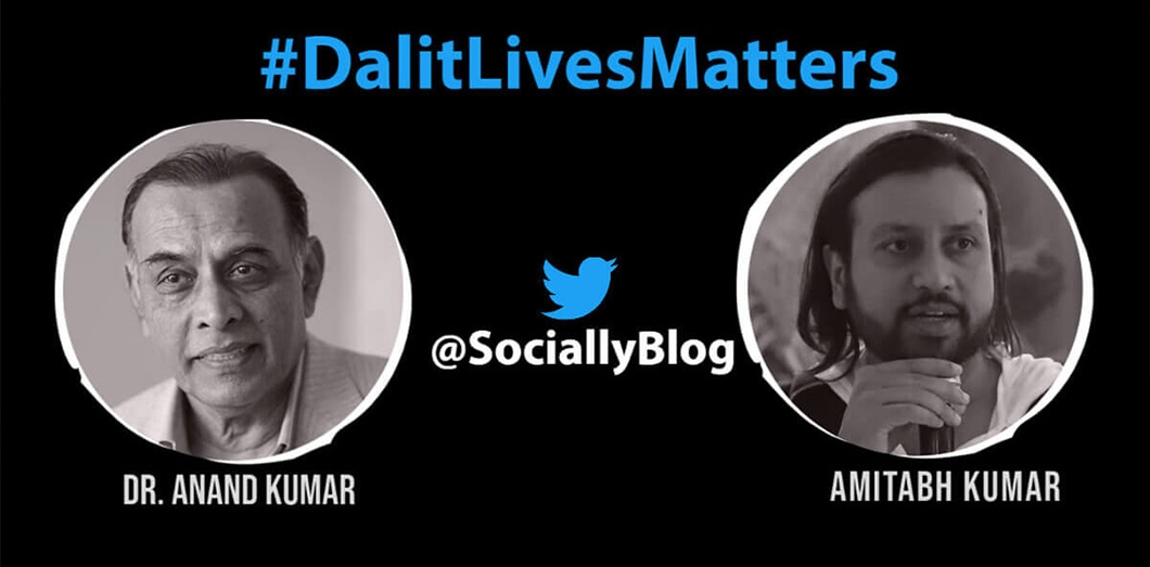 Dalit Lives Matters with with Prof Anand Kumar