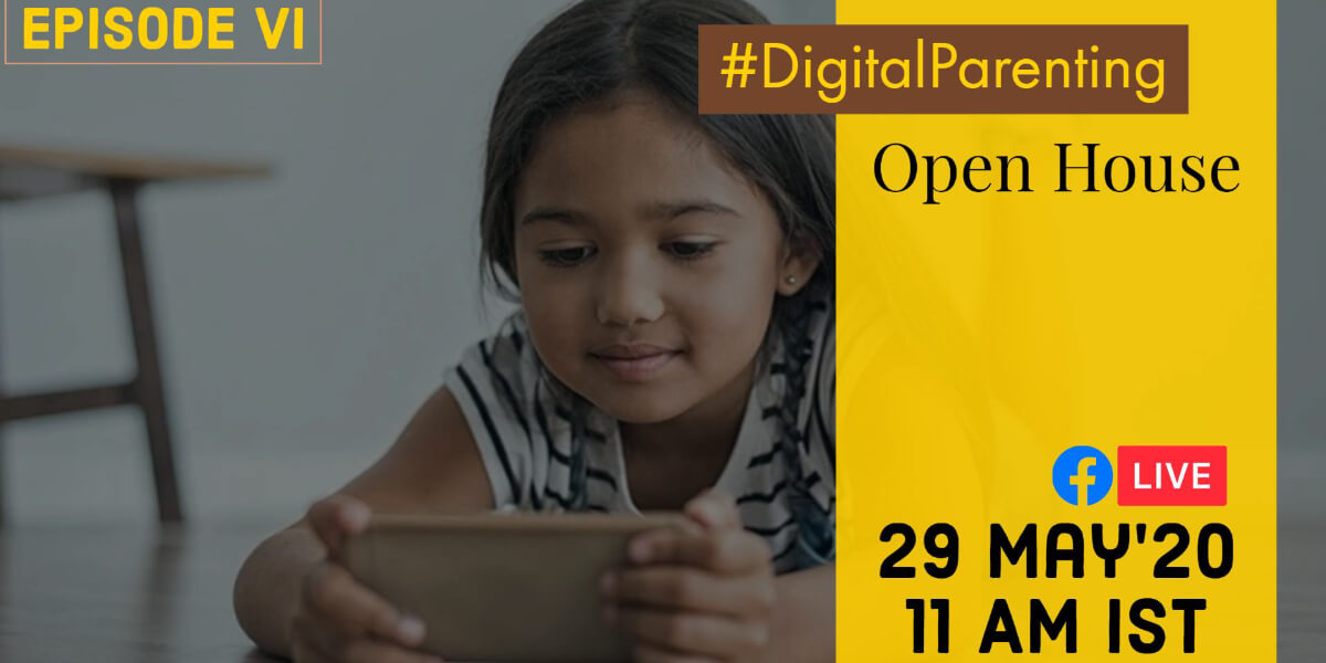 Digital Parenting Open House | Episode VI